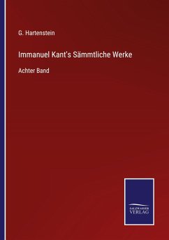 Immanuel Kant's Sämmtliche Werke - Hartenstein, G.