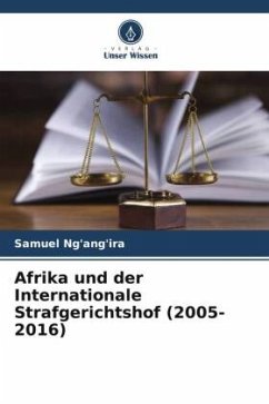 Afrika und der Internationale Strafgerichtshof (2005-2016) - Ng'ang'ira, Samuel