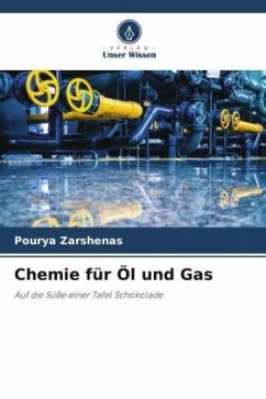 Chemie für Öl und Gas - Zarshenas, Pourya