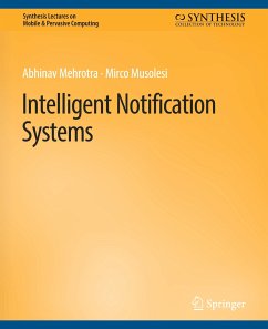 Intelligent Notification Systems - Mehrotra, Abhinav;Musolesi, Mirco