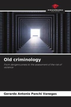 Old criminology - Panchi Vanegas, Gerardo Antonio