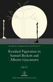 Residual Figuration in Samuel Beckett and Alberto Giacometti