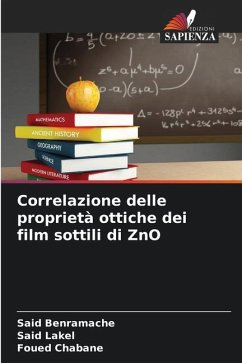 Correlazione delle proprietà ottiche dei film sottili di ZnO - Benramache, Said;Lakel, Said;Chabane, Foued