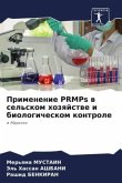 Primenenie PRMPs w sel'skom hozqjstwe i biologicheskom kontrole