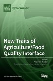 New Traits of Agriculture/Food Quality Interface