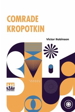 Comrade Kropotkin - Robinson, Victor