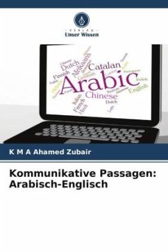 Kommunikative Passagen: Arabisch-Englisch - Zubair, K M A Ahamed