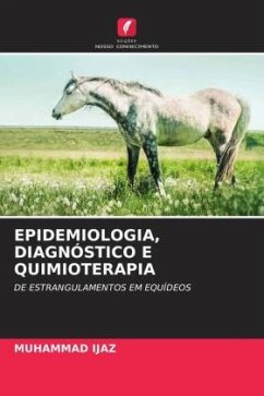 EPIDEMIOLOGIA, DIAGNÓSTICO E QUIMIOTERAPIA - Ijaz, Muhammad