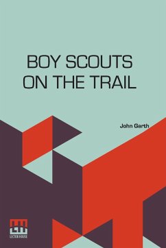 Boy Scouts On The Trail - Garth, John