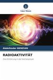 RADIOAKTIVITÄT