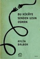 Bu Hikaye Senden Uzun Osman - Balboa, Aylin