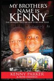 My Brother's Name Is Kenny