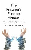 The Prisoner's Escape Manual