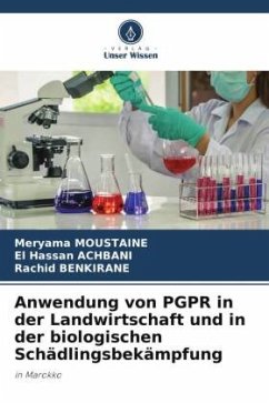 Anwendung von PGPR in der Landwirtschaft und in der biologischen Schädlingsbekämpfung - Moustaine, Meryama;Achbani, El Hassan;Benkirane, Rachid