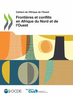 Frontières et conflits en Afrique du Nord et de l'Ouest - Oecd