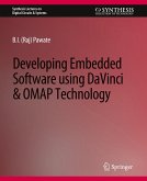 Developing Embedded Software using DaVinci and OMAP Technology