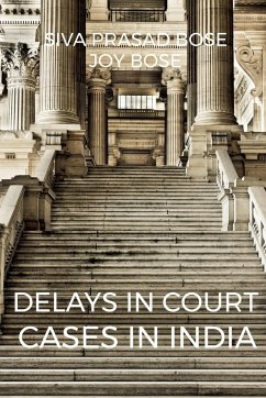 Delays in Court Cases in India - Prasad, Siva