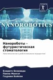 Nanoroboty - futuristicheskaq stomatologiq