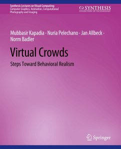 Virtual Crowds - Kapadia, Mubbasir;Pelechano, Nuria;Allbeck, Jan