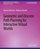 Geometric and Discrete Path Planning for Interactive Virtual Worlds