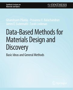 Data-Based Methods for Materials Design and Discovery - Pilania, Ghanshyam;Balachandran, Prasanna V.;Gubernatis, James E.