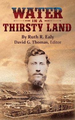 Water in a Thirsty Land - Ealy, Ruth R.