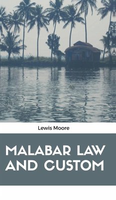 Malabar Law and Custom - Moore, Lewis