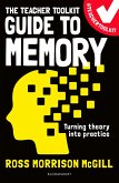 The Teacher Toolkit Guide to Memory (eBook, PDF)