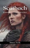 Scáthach (Celtic Heroes and Legends) (eBook, ePUB)