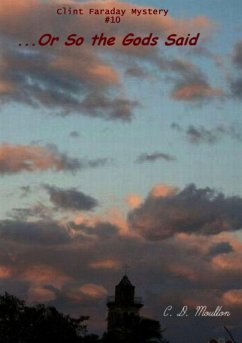 Cover ... Or So the Gods Said (Clint Faraday Mysteries, #10) (eBook, ePUB)