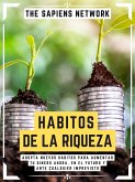 Habitos De La Riqueza (eBook, ePUB)