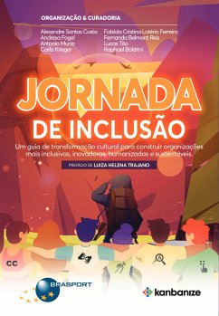 Jornada de Inclusão (eBook, ePUB) - Rocha, Martha; Fogel, Andresa; Muniz, Antonio; Krieger, Carla; Ferreira, Fabíola Cristina Lotério; Reis, Fernanda Belmont; Tito, Lucas; Boldrini, Raphael