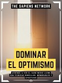 Dominar El Optimismo (eBook, ePUB)