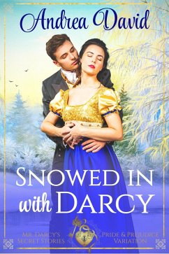 Cover Snowed in with Darcy (eBook, ePUB)