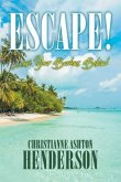 Escape! (eBook, ePUB)