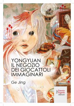 YongYuan: Il negozio di giocattoli immaginari (eBook, ePUB) - Ge, Jing