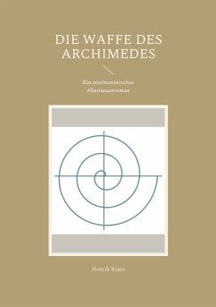 Die Waffe des Archimedes (eBook, ePUB)