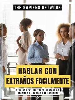 Hablar Con Extraños Facilmente (eBook, ePUB) - Network, The Sapiens