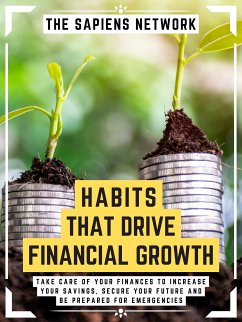 Habits That Drive Financial Growth (eBook, ePUB) - Network, The Sapiens