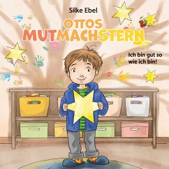 Ottos Mutmachstern (eBook, ePUB) - Ebel, Silke