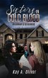 Sisters in Cold Blood: An Unwanted... - Bild 1