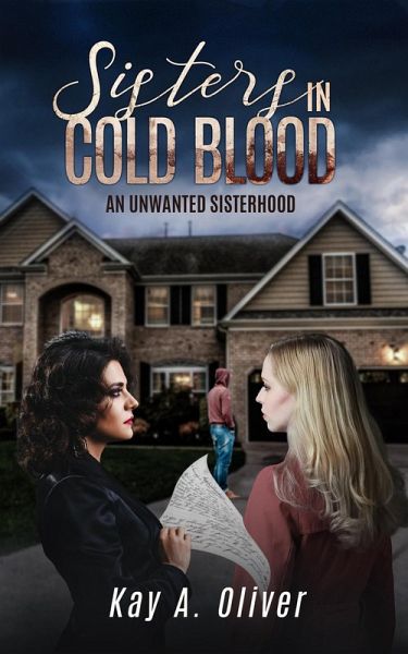 Sisters in Cold Blood: An Unwanted Sisterhood (Shaws Investigations, #1) (eBook, ePUB) Sisters in Cold Blood: An Unwanted Sisterhood (Shaws Investigations, #1) (eBook, ePUB)