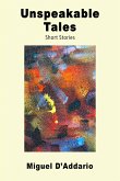 Unspeakable Tales (eBook, ePUB) Unspeakable Tales (eBook, ePUB)