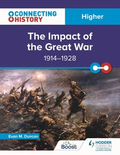 Connecting History: Higher The Impact of the Great War, 1914-1928 (eBook, ePUB) - Duncan, Euan M.