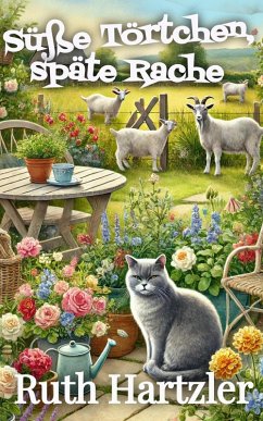 Cover Süße Törtchen, späte Rache (eBook, ePUB)