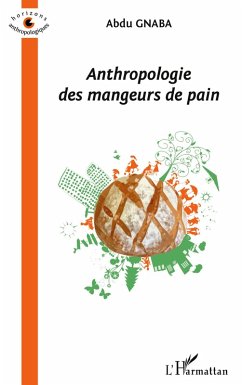 Cover Anthropologie des mangeurs de pain