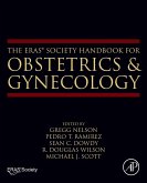 The ERAS® Society Handbook for Obstetrics & Gynecology (eBook, ePUB)