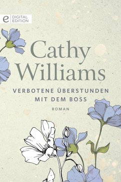 Verbotene Überstunden mit dem Boss (eBook, ePUB) - Williams, Cathy