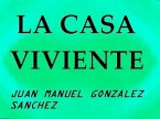 La Casa Viviente Shiastemback (eBook, ePUB)