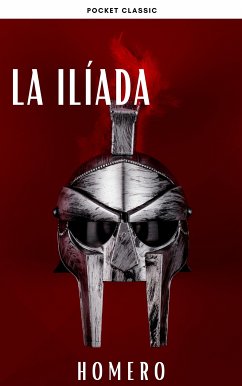 La Ilíada (eBook, ePUB) - Homero; Classic, Pocket